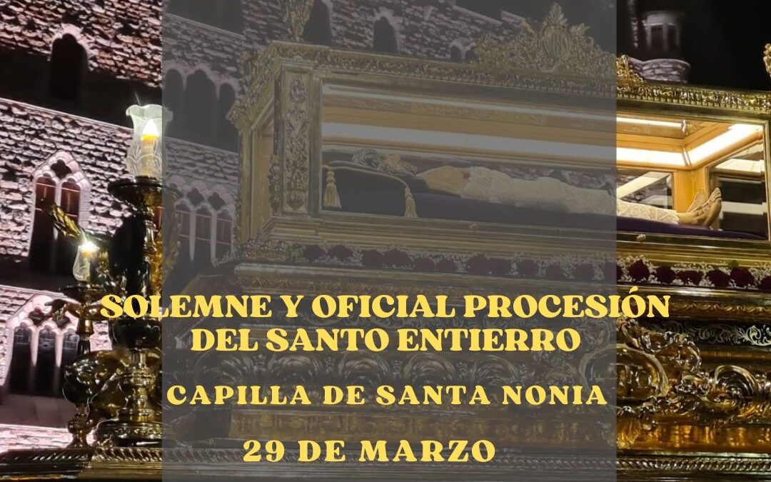 Solemne y Oficial Procesión del Santo Entierro.