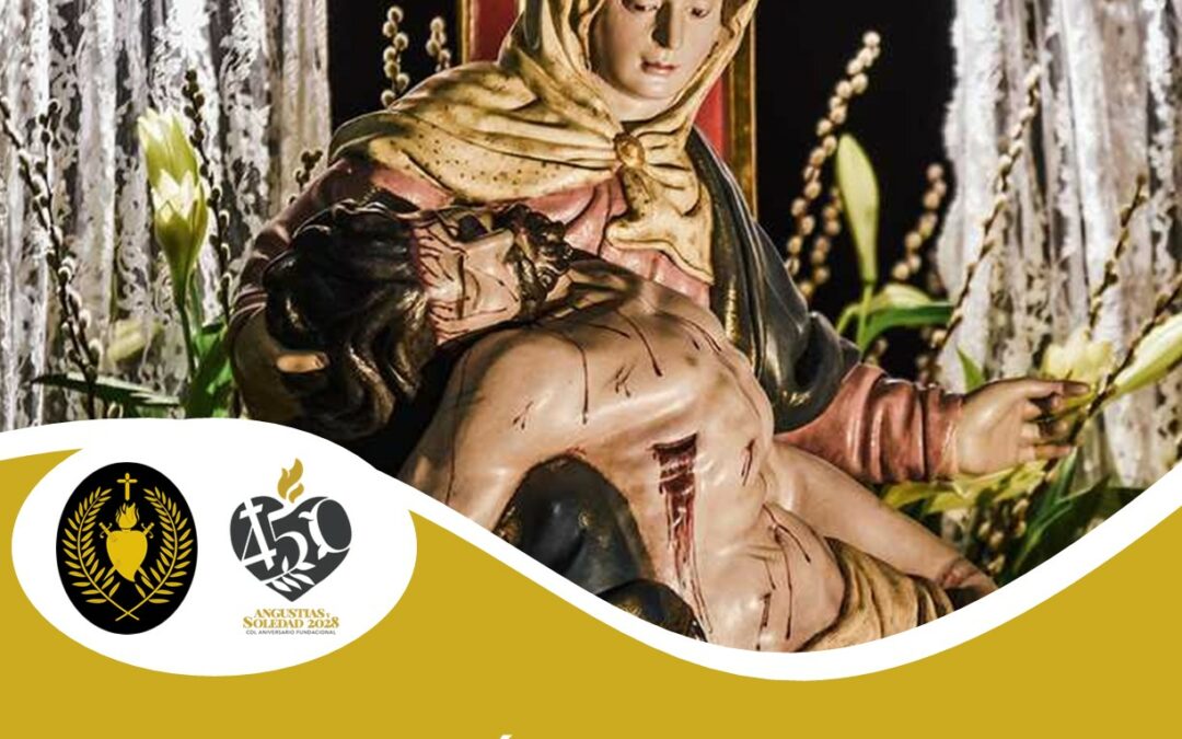 CORONACIÓN PONTIFICIA DE NUESTRA SEÑORA DE LAS ANGUSTIAS