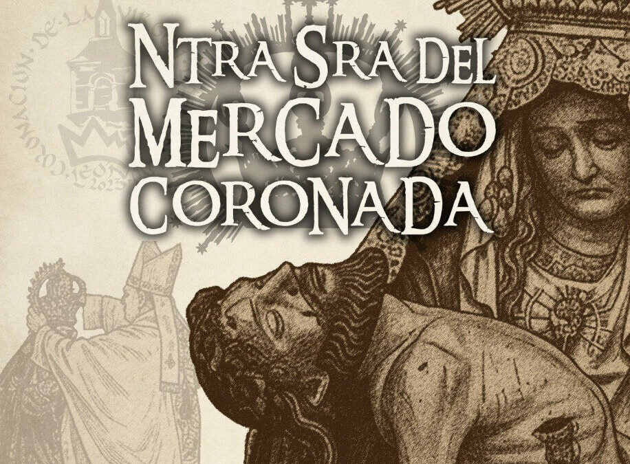 Actos II Aniversario Coronación Canónica Virgen del Mercado